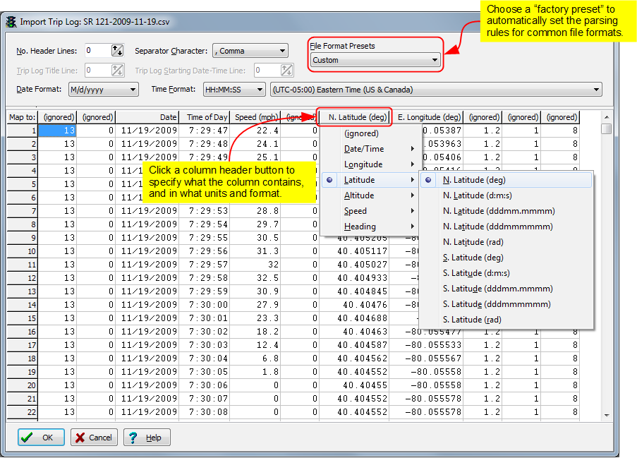 Import Trip Logs with a flexible, customizable Import Previewer, including factory presets for common file formats!